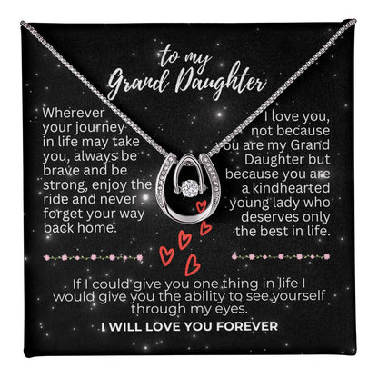 To Grand Daughter - Wherever your journey - Lucky In Love Necklace