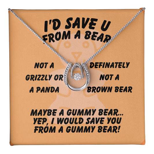 I'd save U - From a bear - Lucky In Love Necklace