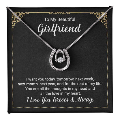 To Girlfriend - I want you today - Lucky In Love Necklace