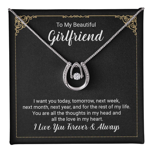 To Girlfriend - I want you today - Lucky In Love Necklace