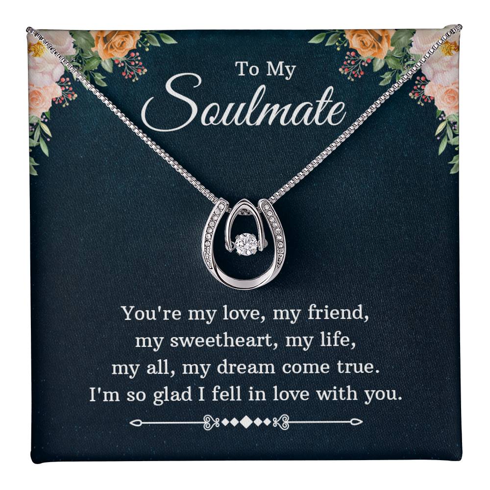 To Soulmate - You're my love - Lucky In Love Necklace