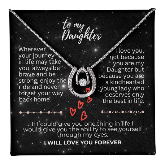 To Daughter - Wherever your journey - Lucky In Love Necklace