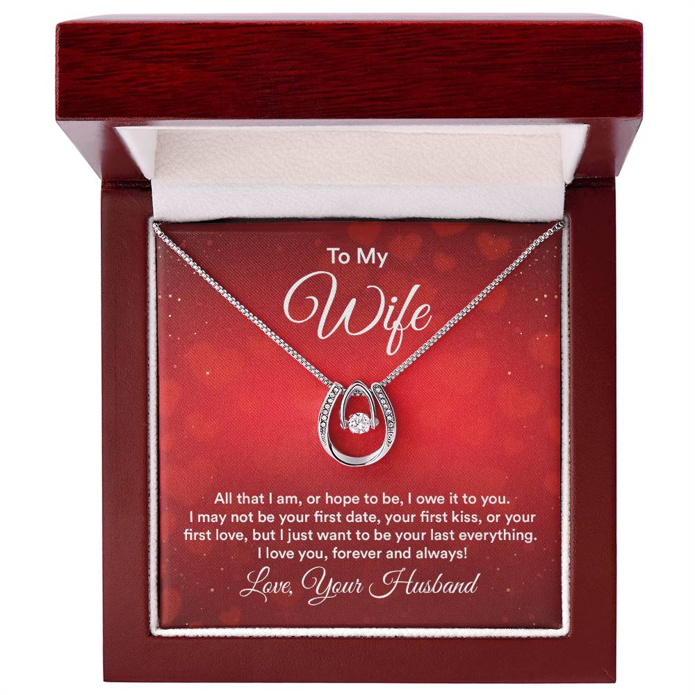 To Wife - All that I am - Lucky In Love Necklace