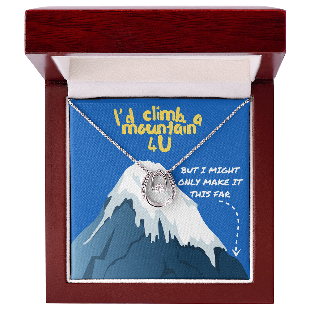 Love - I'd climb a mountain - Lucky In Love Necklace