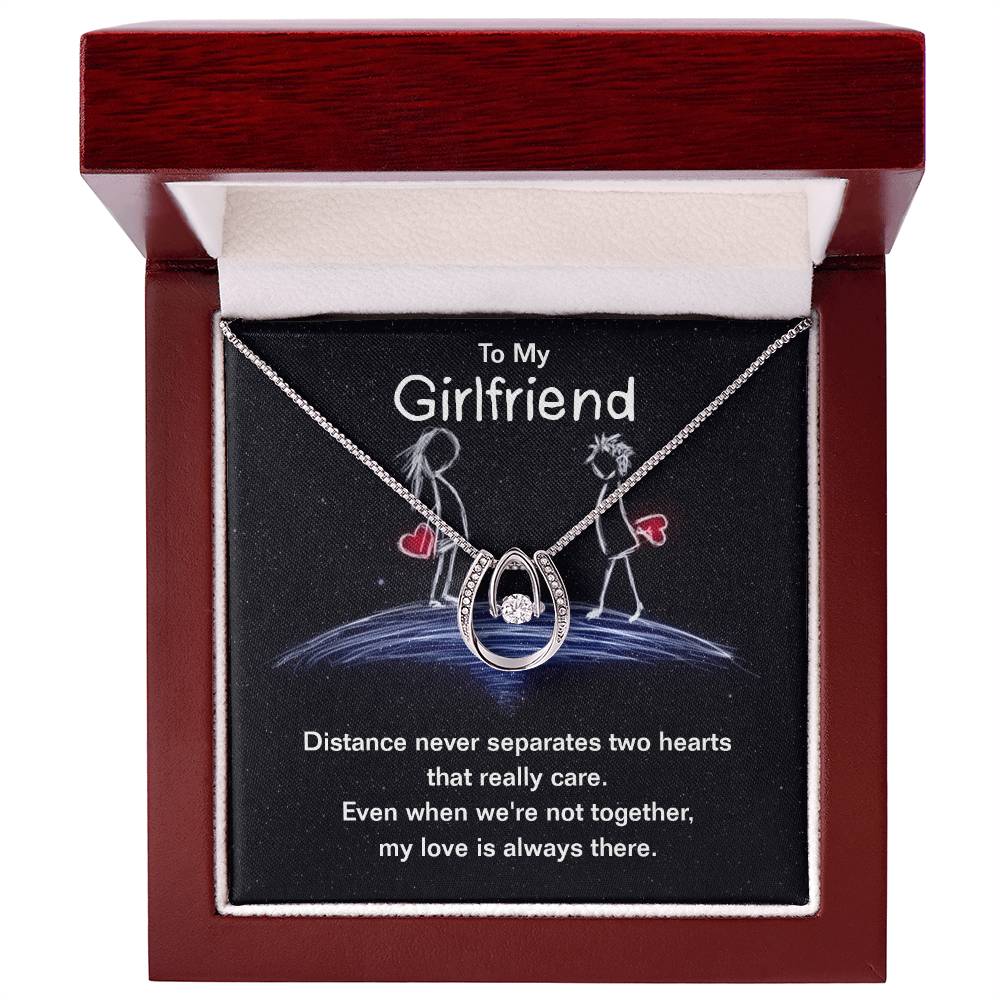 To Girlfriend - Distance never separates - Lucky In Love Necklace