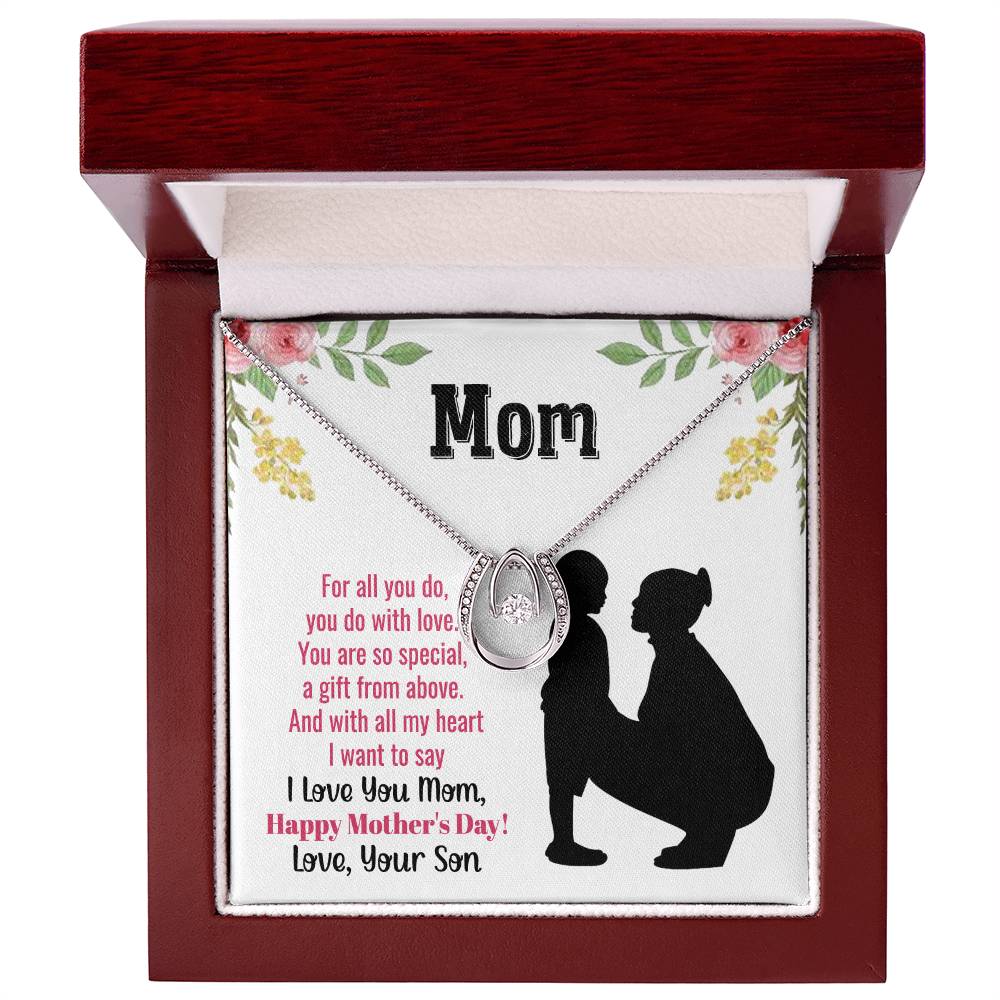 To Mom - For all you do - Lucky In Love Necklace