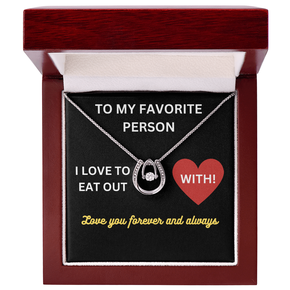 Love - My favorite person - Lucky In Love Necklace