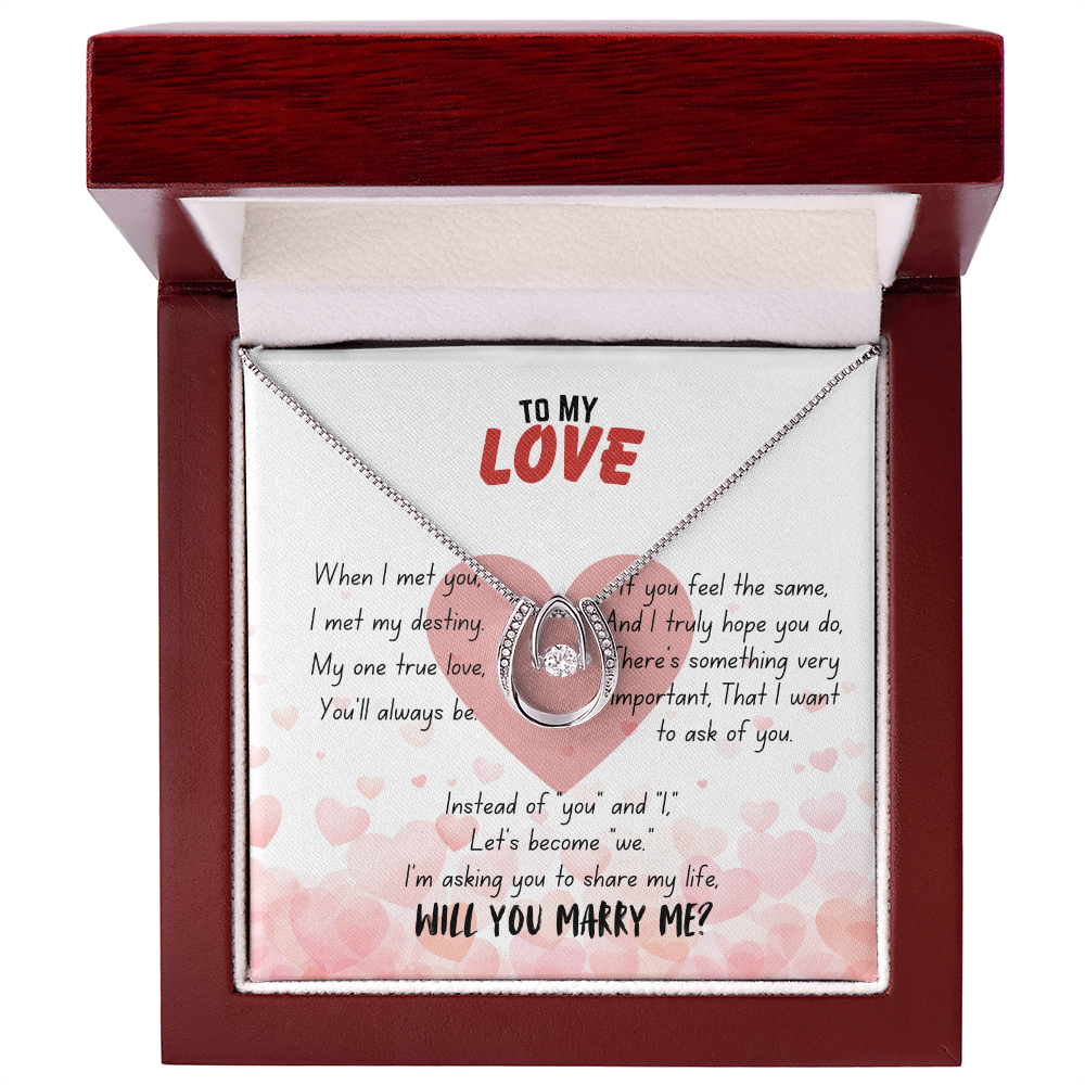 To my love - When I met you - Lucky In Love Necklace