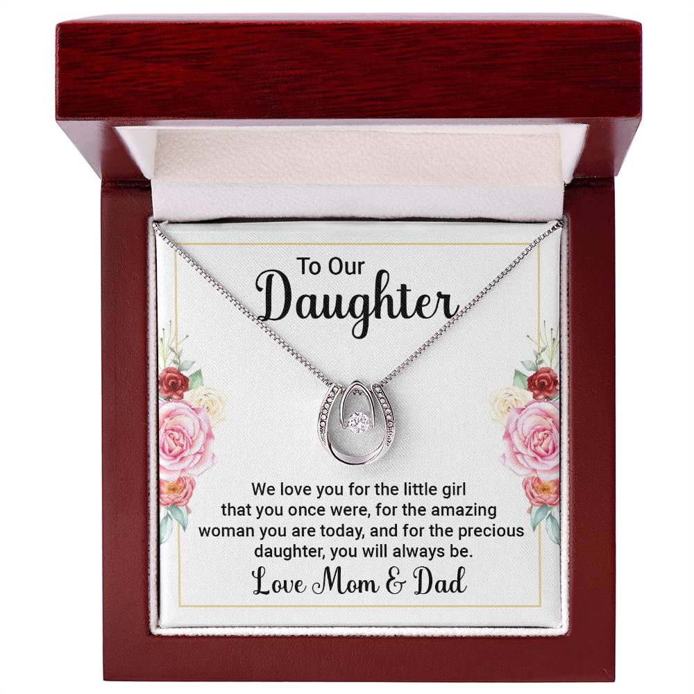 To Daughter - We love you - Lucky In Love Necklace