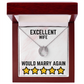 Excellent wife - Would marry again - Lucky In Love Necklace