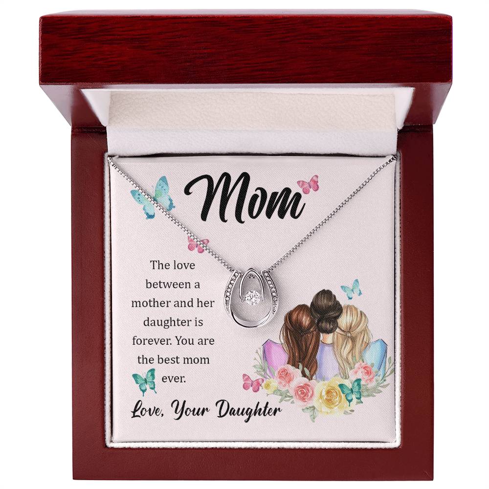 To Mom - The love between - Lucky In Love Necklace