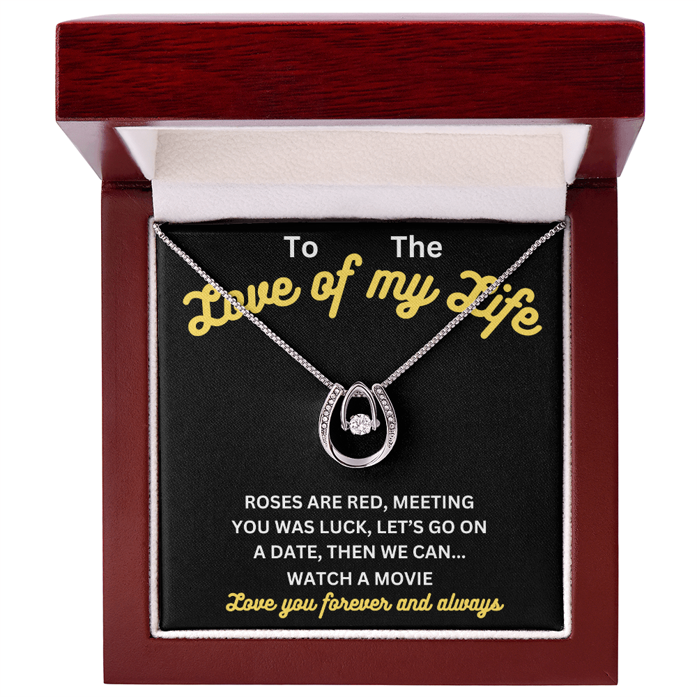 Love - Love of my life - Lucky In Love Necklace