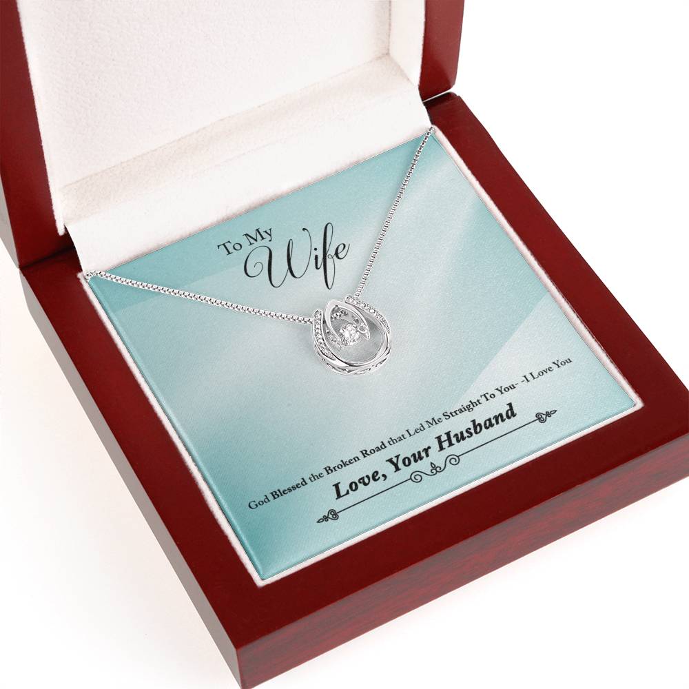 To Wife - God blessed - Lucky In Love Necklace