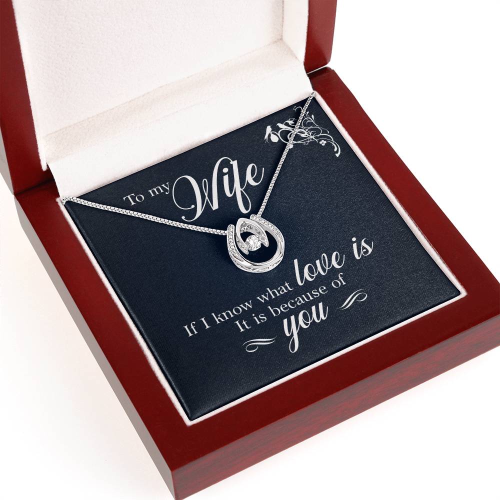 To Wife - If I know - Lucky In Love Necklace