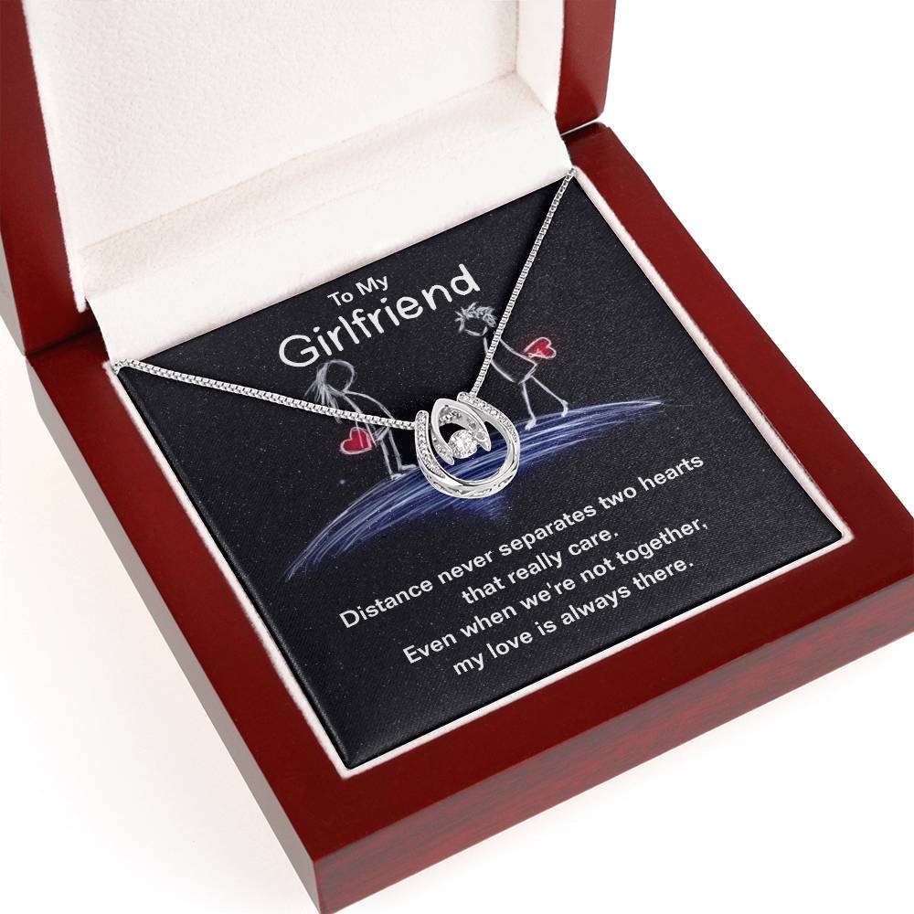 To Girlfriend - Distance never separates - Lucky In Love Necklace