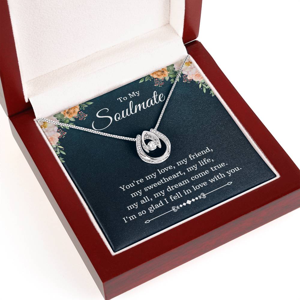 To Soulmate - You're my love - Lucky In Love Necklace