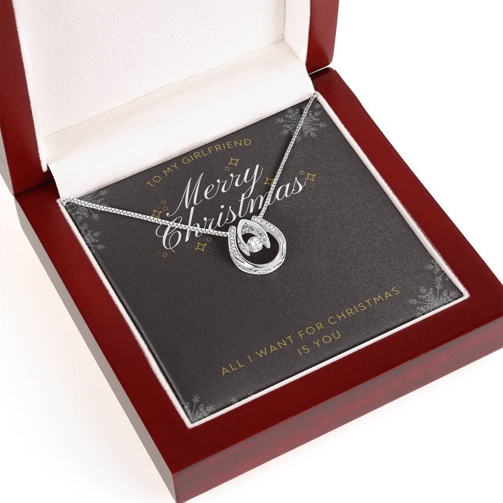 To Girlfriend - All I want for Christmas - Lucky In Love Necklace