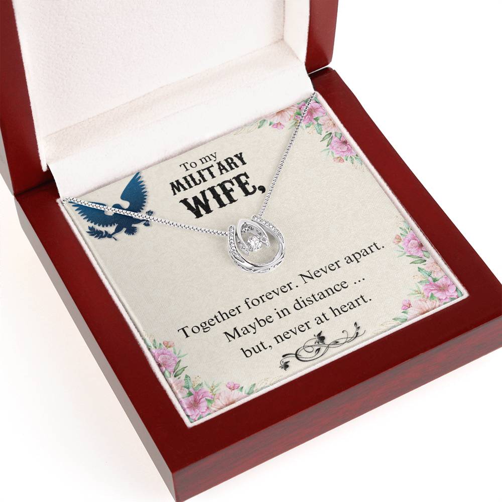 To Military Wife - Together forever - Lucky In Love Necklace