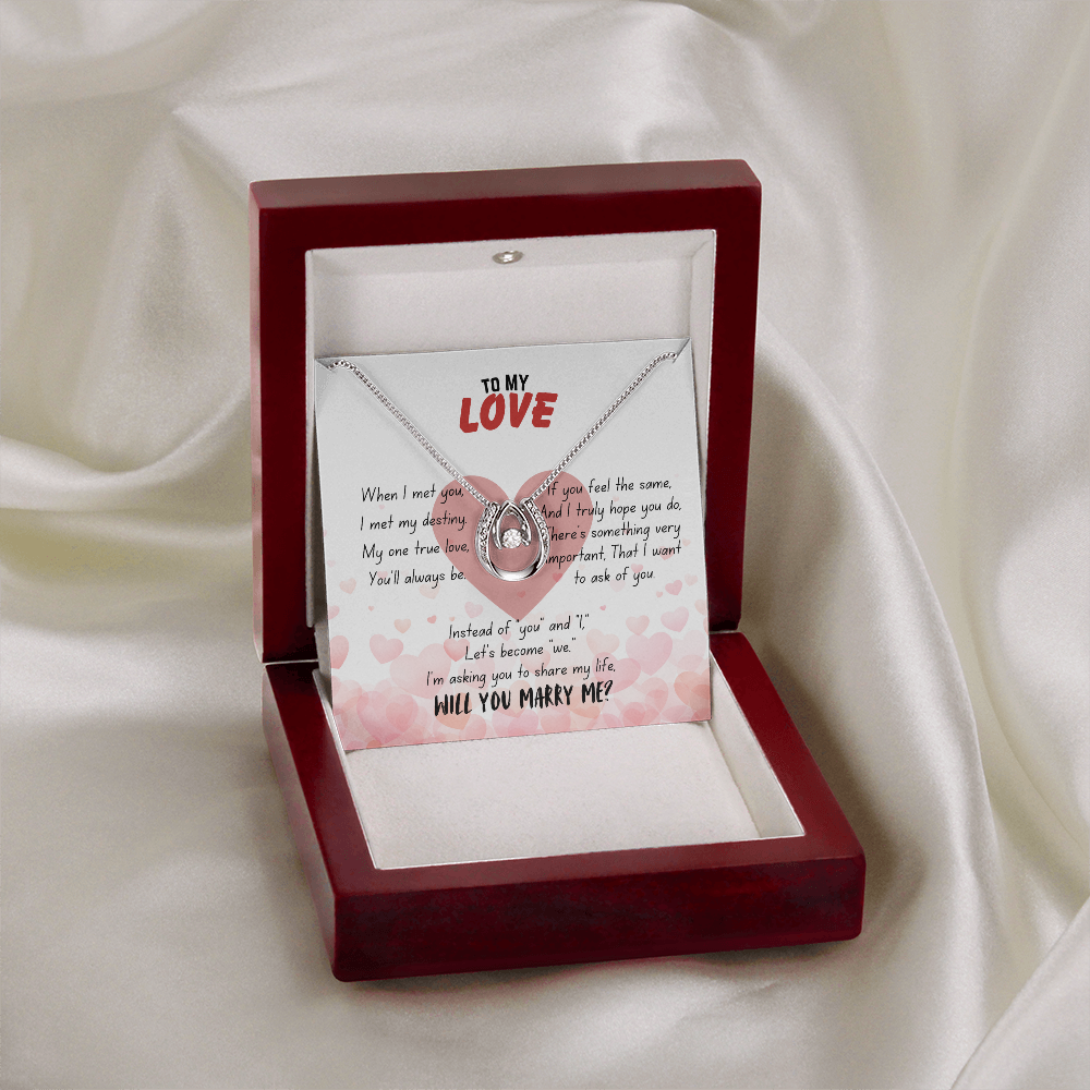 To my love - When I met you - Lucky In Love Necklace