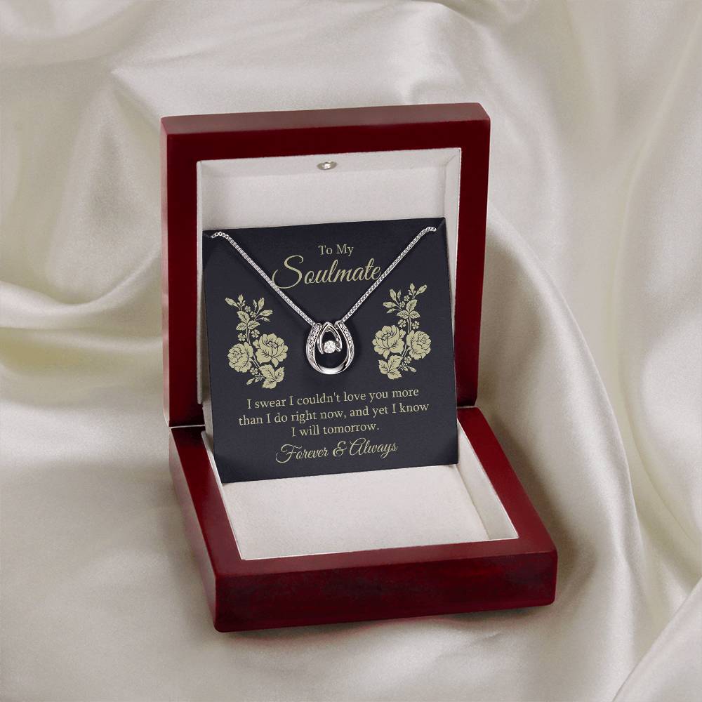 To Soulmate - I swear - Lucky In Love Necklace