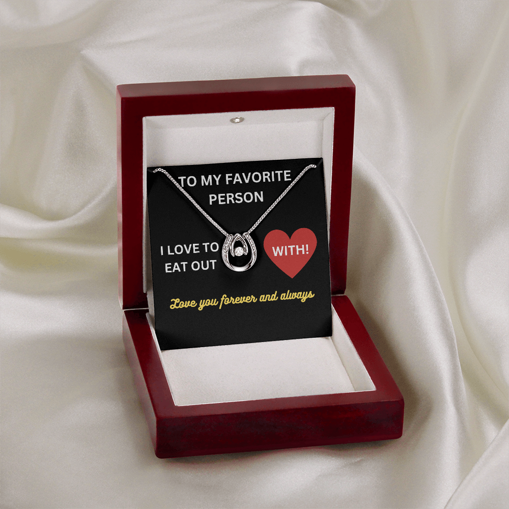 Love - My favorite person - Lucky In Love Necklace