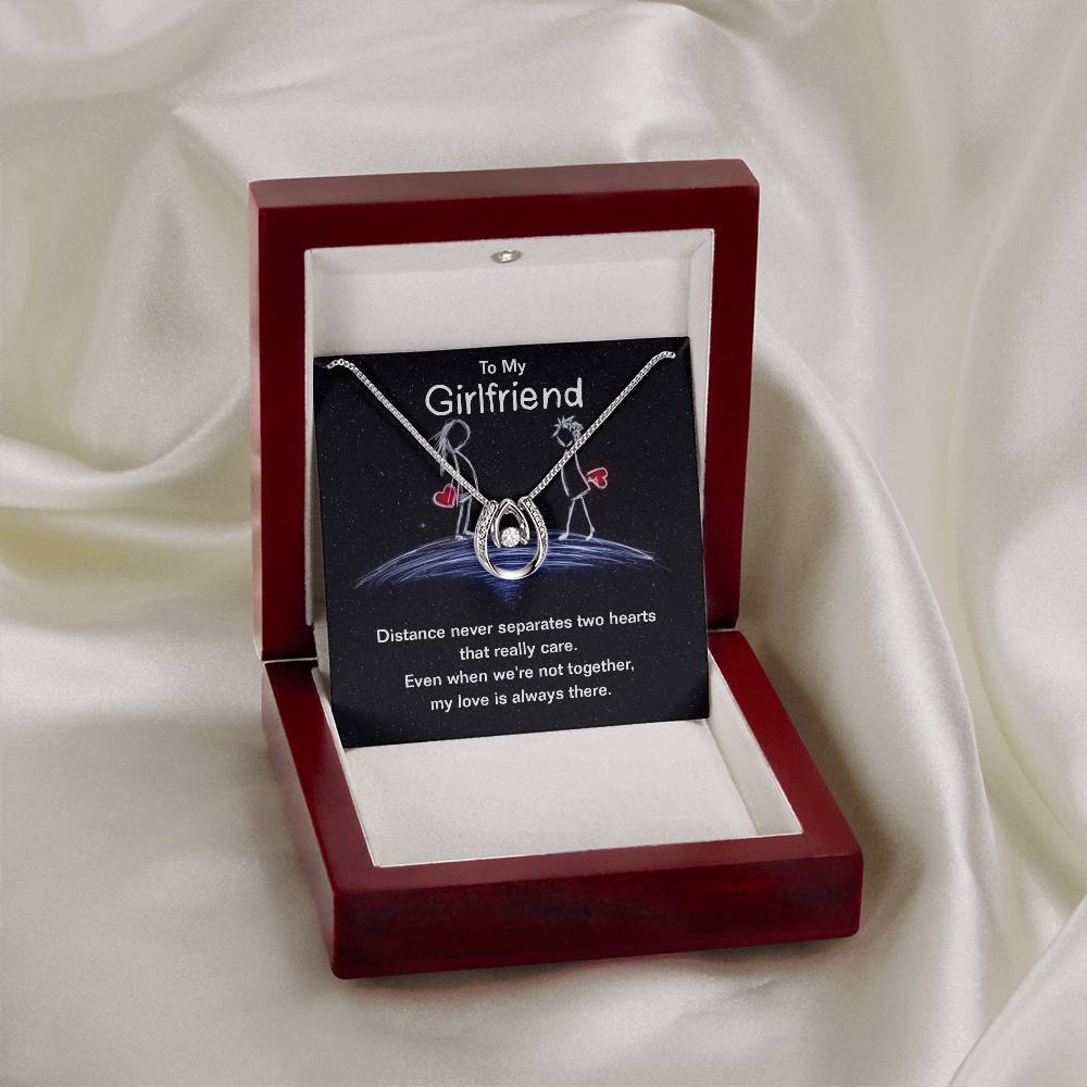 To Girlfriend - Distance never separates - Lucky In Love Necklace