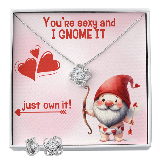 Sexy - You're sexy an I Gnome it - Love Knot Necklace & Earring Set