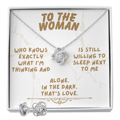 To the woman - Who knows exactly - Love Knot Necklace & Earring Set