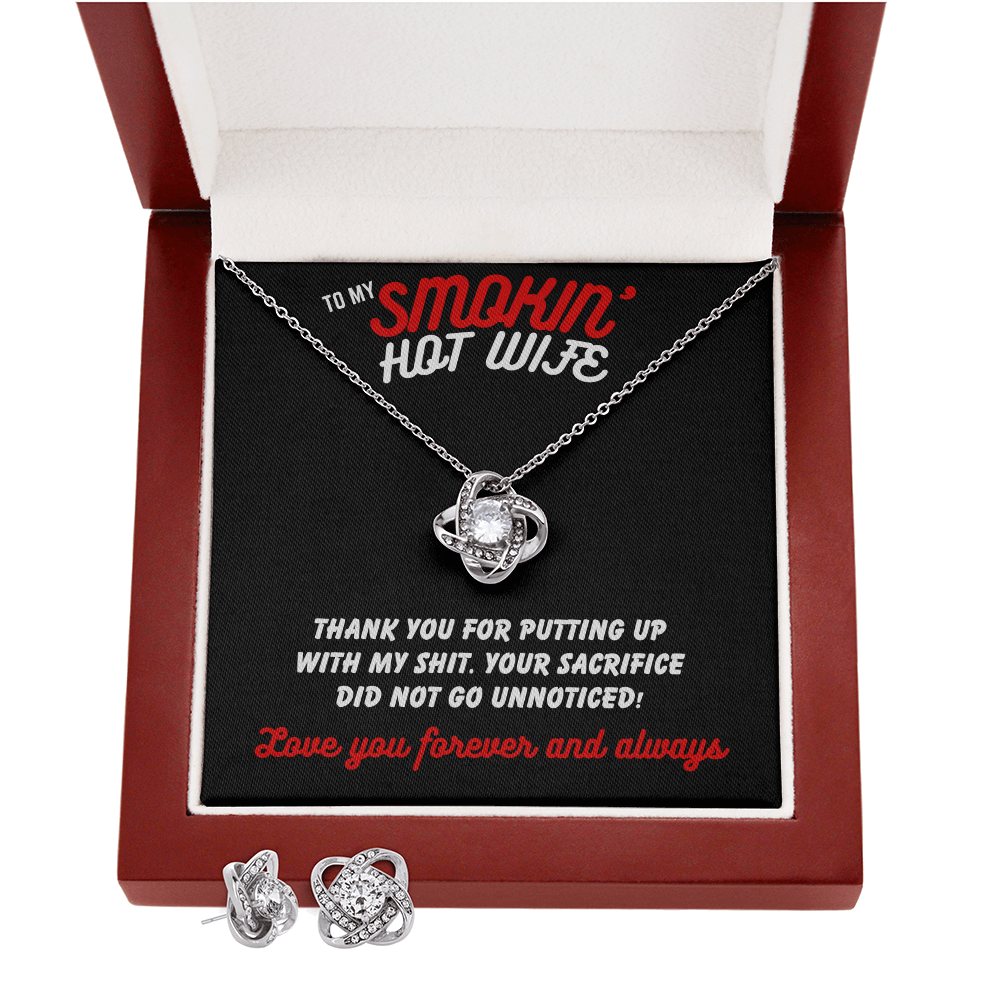 To Smokin' Hot Wife - Thank you for - Love Knot Necklace & Earring Set