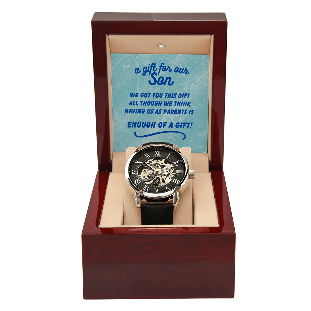 A gift for our son - We got you this - Openwork Watch