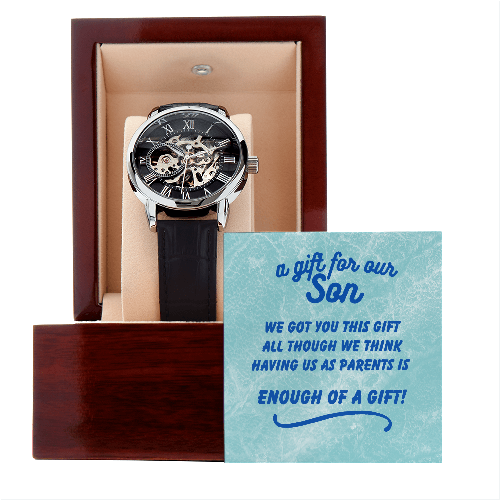 A gift for our son - We got you this - Openwork Watch