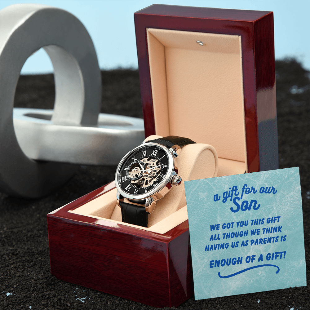 A gift for our son - We got you this - Openwork Watch