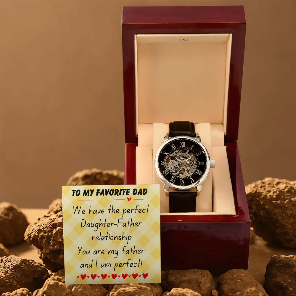 To my favorite dad - We have the perfect - Openwork Watch