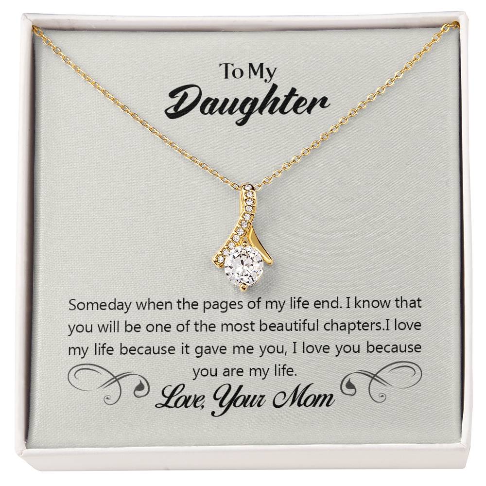 To Daughter - Someday when - Alluring Beauty Necklace