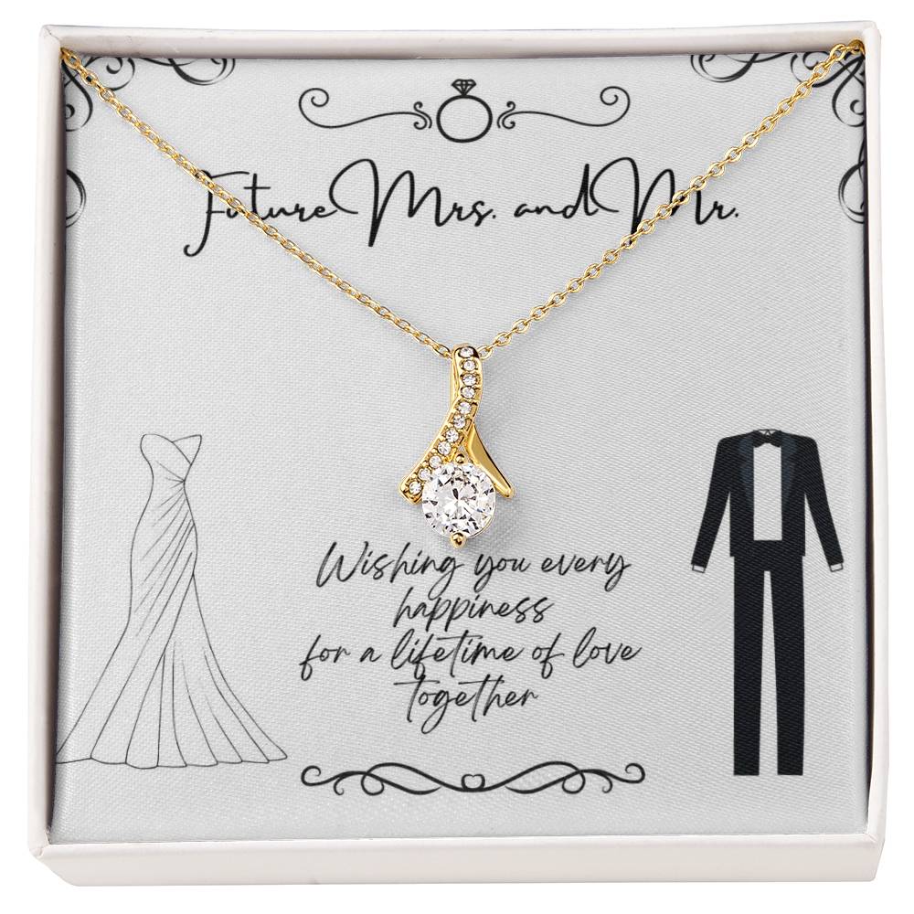 To Future Couple - Wishing you every happiness - Alluring Beauty Necklace