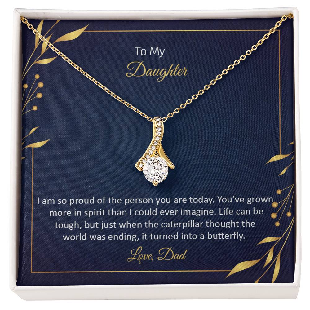 To Daughter - I am so proud - Alluring Beauty Necklace