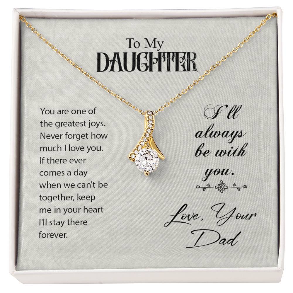 To Daughter - You are one - Alluring Beauty Necklace