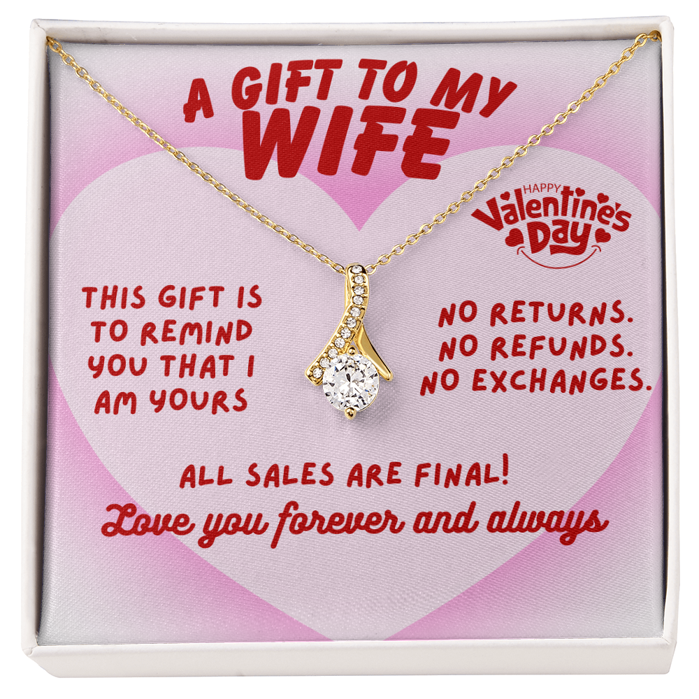 To my wife - This gift is to remind you - Alluring Beauty Necklace