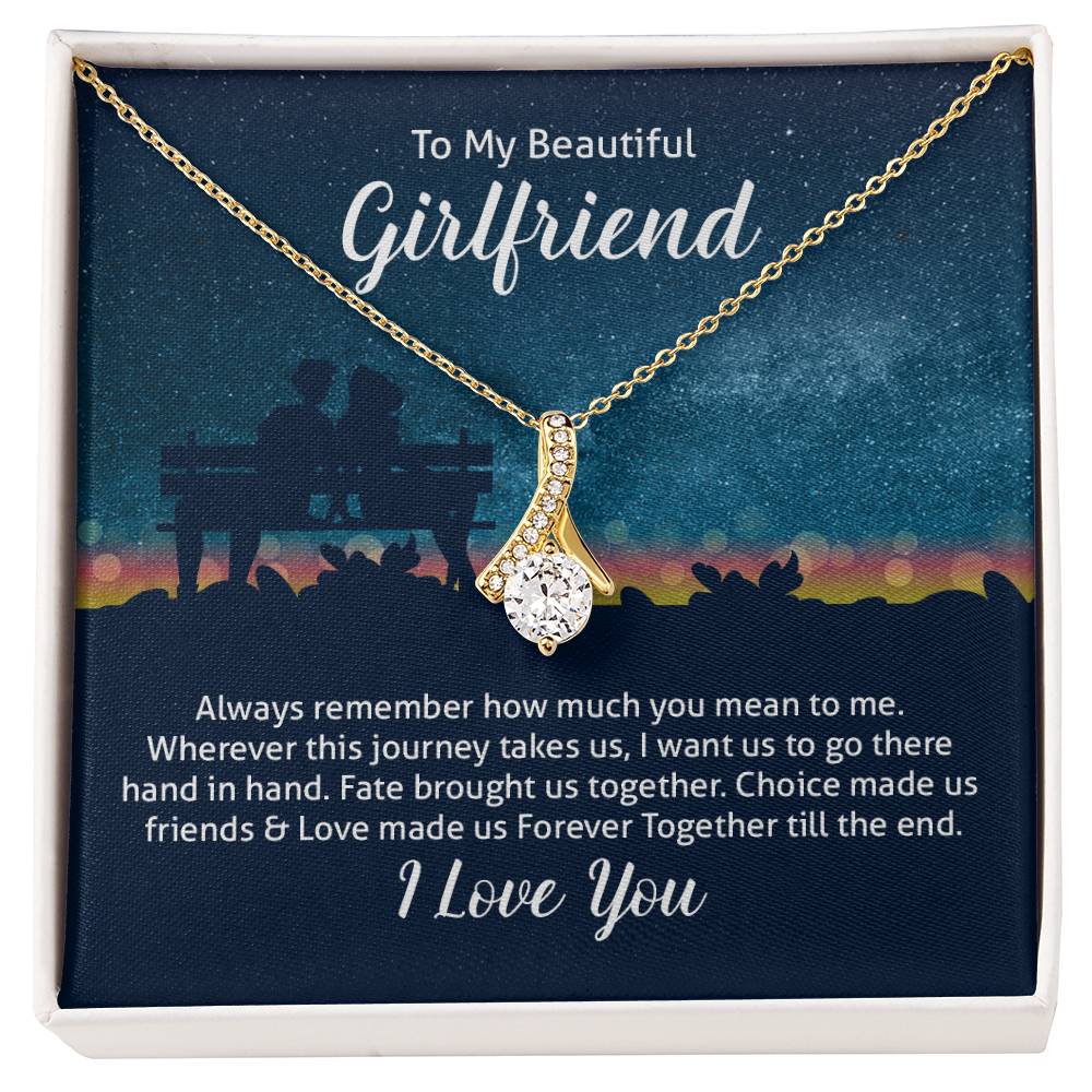 To Girlfriend - Always remember - Alluring Beauty Necklace