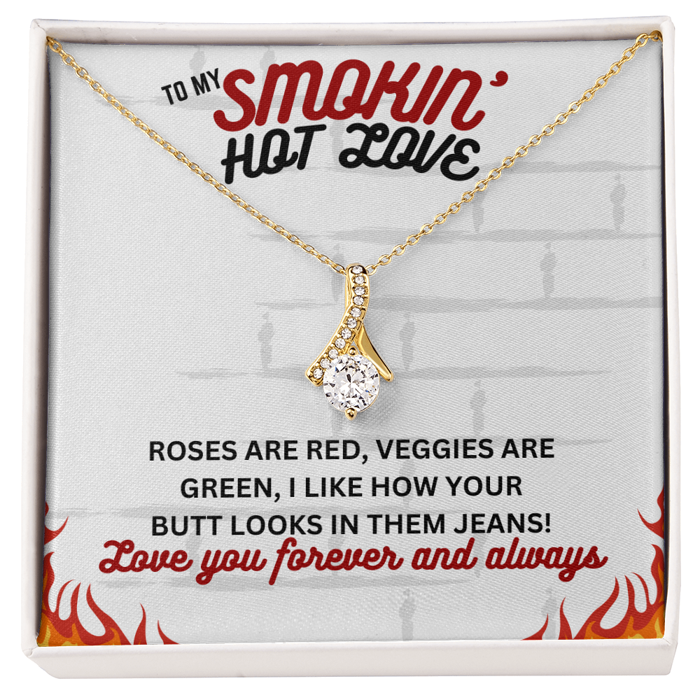 To Smokin' Hot Love - Roses are red - Alluring Beauty Necklace