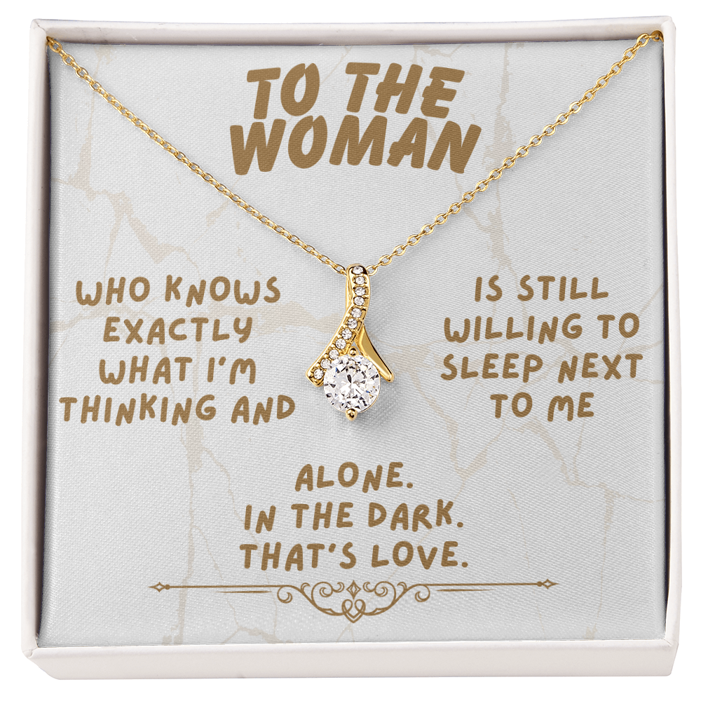 To the woman - Who knows exactly - Alluring Beauty Necklace