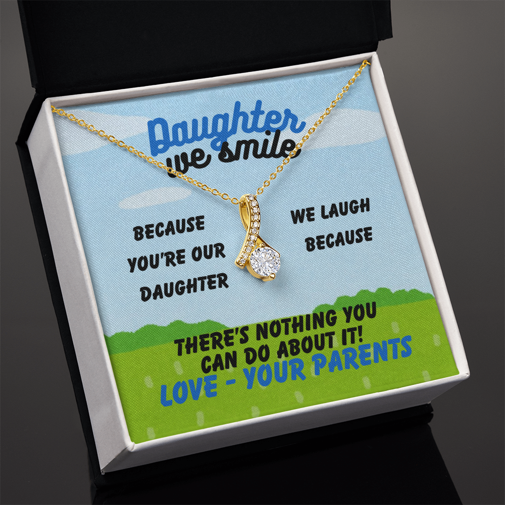 Daughter - Daughter we smile - Alluring Beauty Necklace