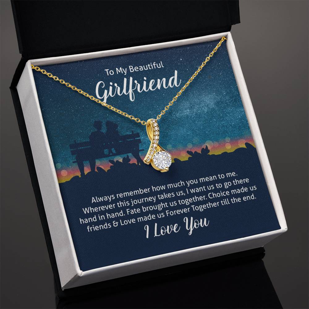 To Girlfriend - Always remember - Alluring Beauty Necklace