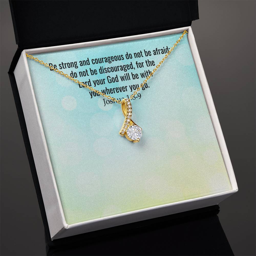 Verse - Joshua 1:8-9 - Alluring Beauty Necklace