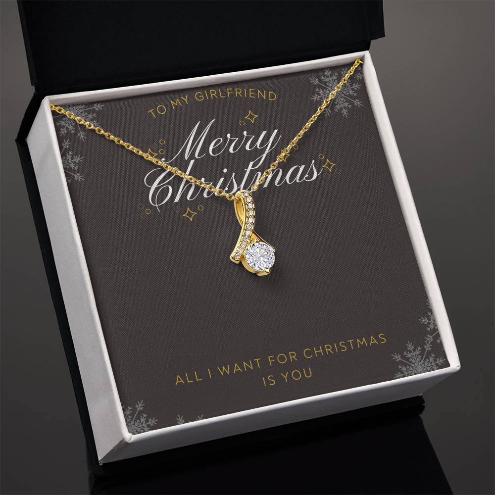 To Girlfriend - All I want for Christmas - Alluring Beauty Necklace