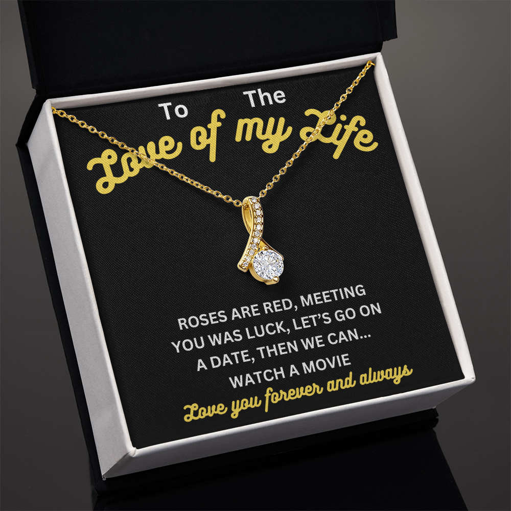 Love - Love of my life - Alluring Beauty Necklace