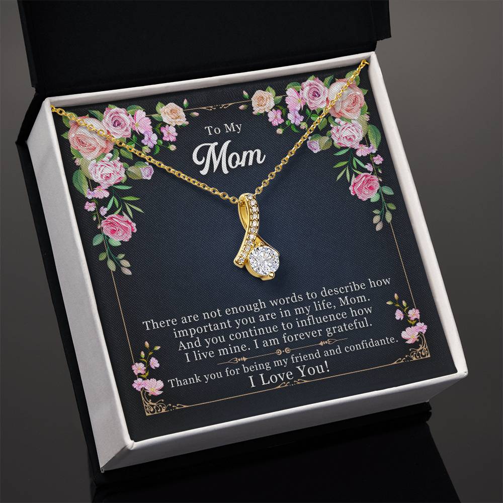 To Mom - There are not enough - Alluring Beauty Necklace