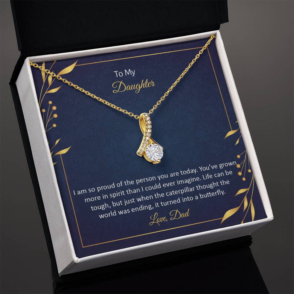 To Daughter - I am so proud - Alluring Beauty Necklace