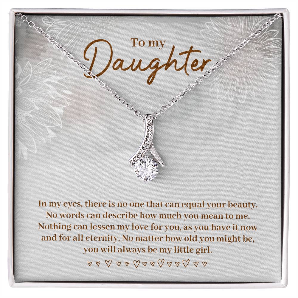 To Daughter - In my eyes - Alluring Beauty Necklace