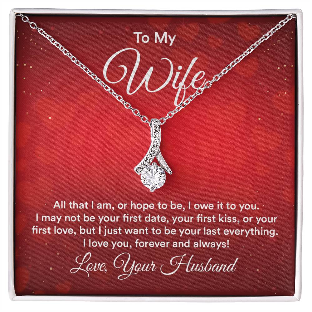 To Wife - All that I am - Alluring Beauty Necklace